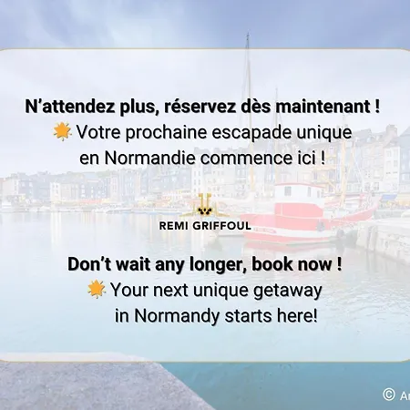 Les Armateurs Charming Gem In The City Center Private Parking 2 Guest Honfleur Buitenkant foto